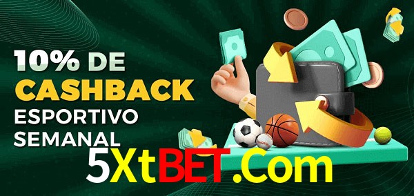10% de bônus de cashback na 5Xtbet.Com